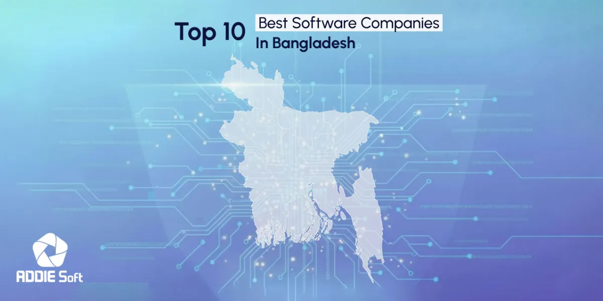 Top 10 Software Companies in Bangladesh